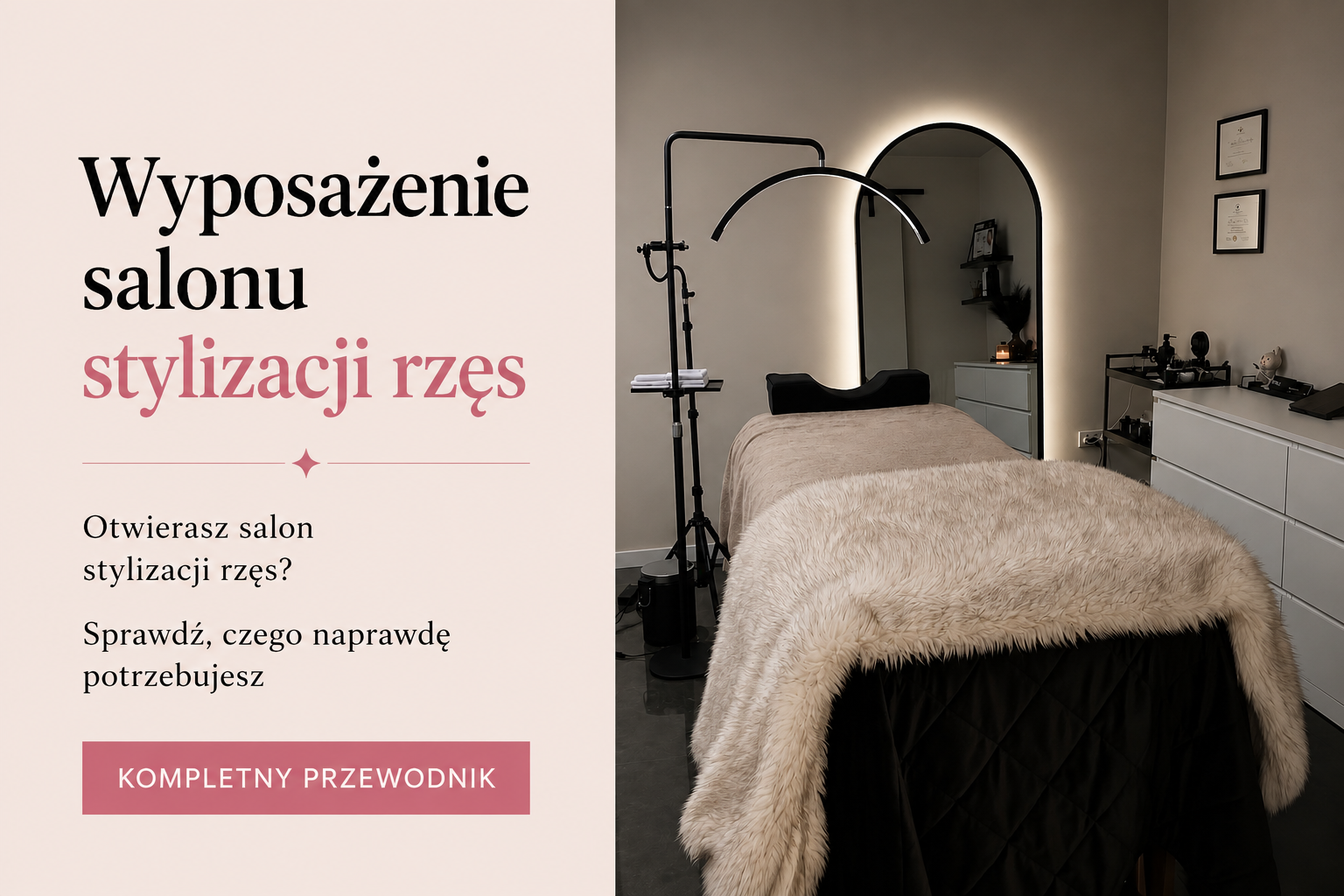 Co kupić do salonu stylizacji rzęs? Lista wyposażenia 2026